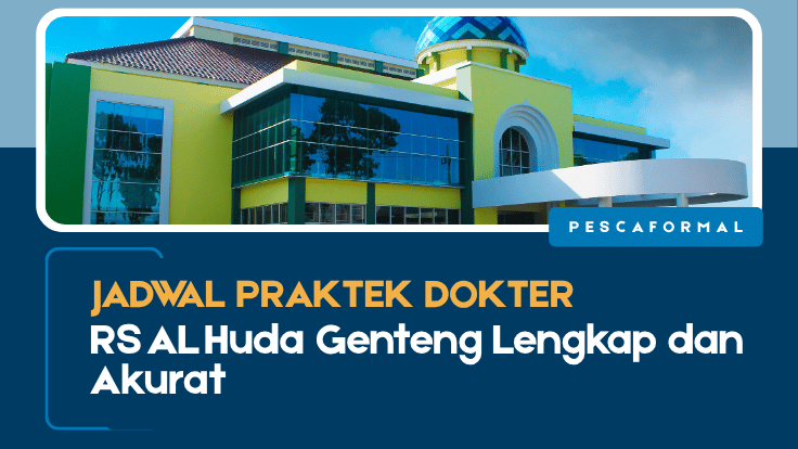 Jadwal Praktek Dokter RS AL Huda Genteng