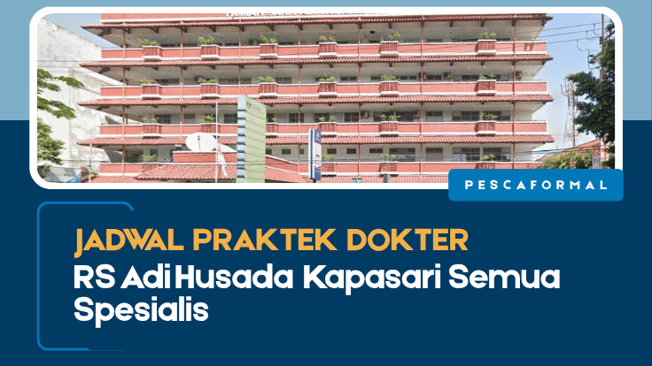 Jadwal Praktek Dokter RS Adi Husada Kapasari Semua Spesialis