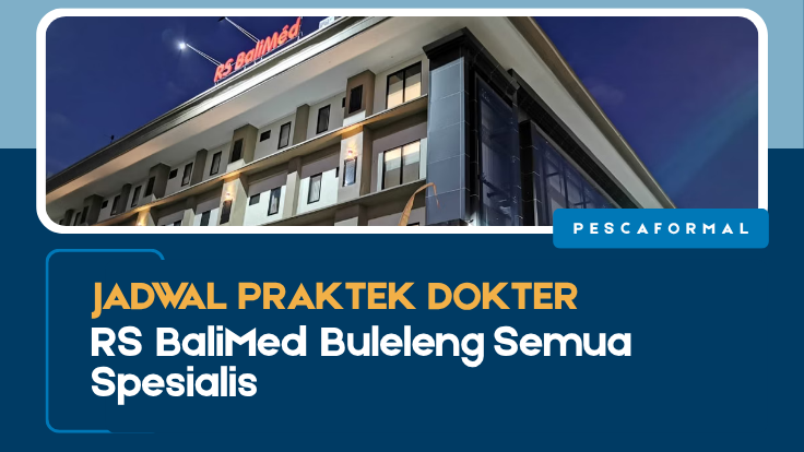 Jadwal Praktek Dokter RS BaliMed, Jadwal Praktek Dokter RS BaliMed Buleleng, RS BaliMed Buleleng