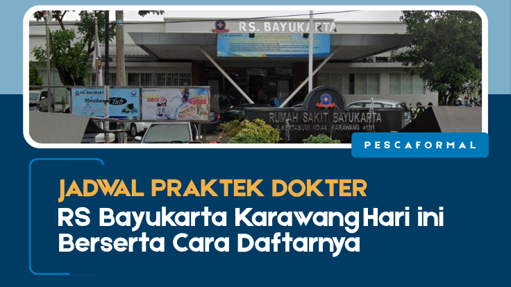Jadwal Praktek Dokter RS Bayukarta, Jadwal Praktek Dokter RS Bayukarta Karawang, RS Bayukarta Karawang
