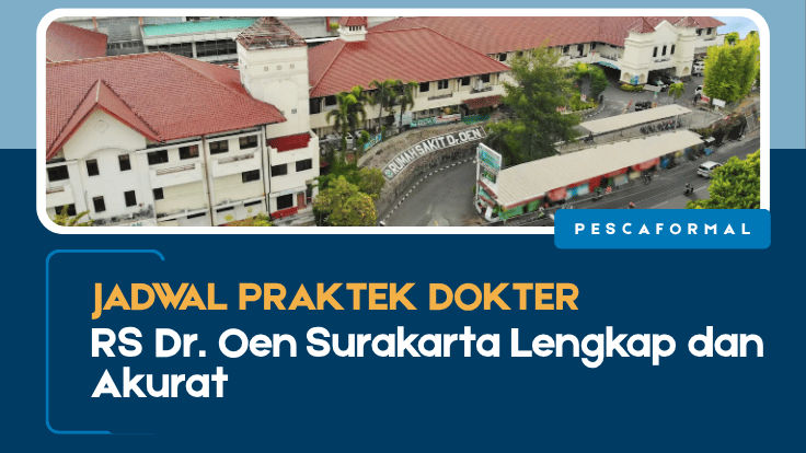 Jadwal Praktek Dokter RS Dr. Oen Surakarta.pe
