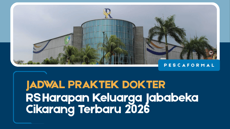 Jadwal Praktek Dokter RS Harapan Keluarga Jababeka Cikarang Terbaru 2026