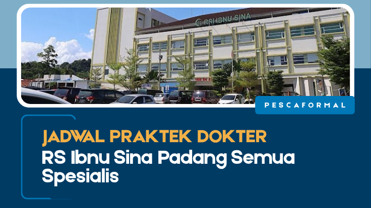 Jadwal Praktek Dokter RS Ibnu Sina Padang Semua Spesialis