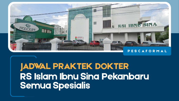 Jadwal Praktek Dokter RS Islam Ibnu Sina Pekanbaru Semua Spesialis