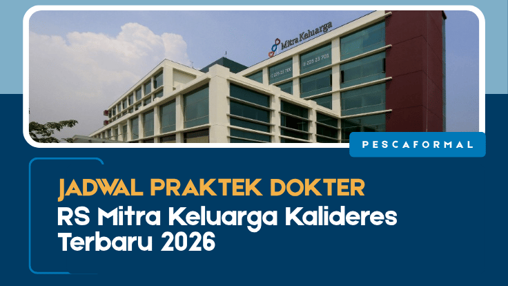 Jadwal Praktek Dokter RS Mitra Keluarga Kalideres Terbaru 2026