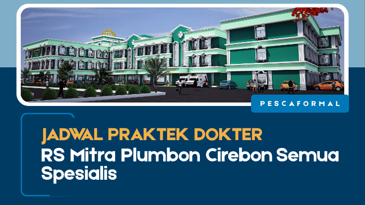 Jadwal Praktek Dokter RS Mitra Plumbon Cirebon Semua Spesialis