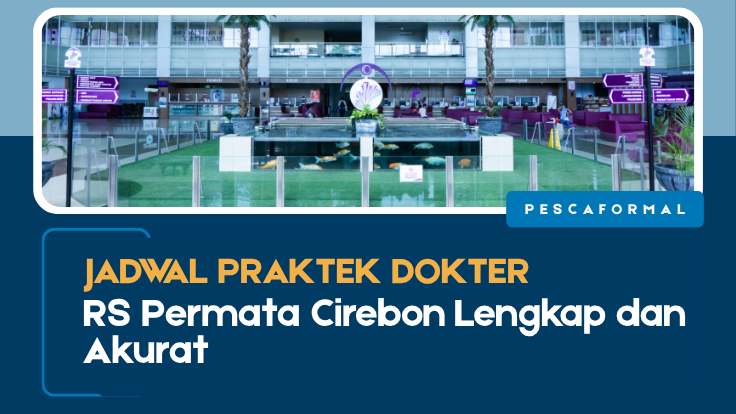 Jadwal Praktek Dokter RS Permata, Jadwal Praktek Dokter RS Permata Cirebon, RS Permata Cirebon