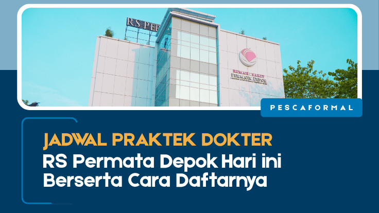 Jadwal Praktek Dokter RS Permata, Jadwal Praktek Dokter RS Permata Depok, RS Permata Depok