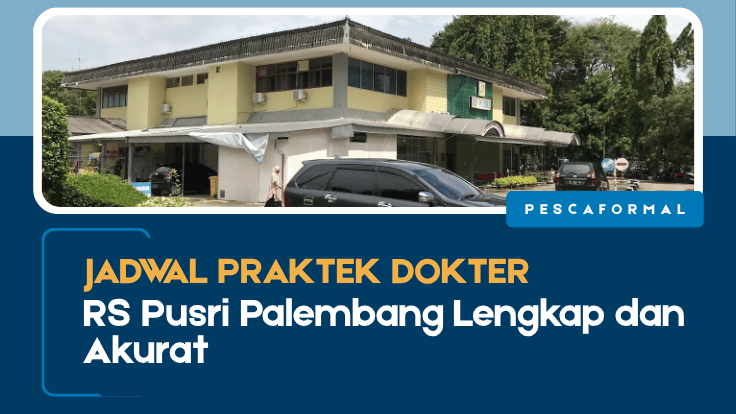 Jadwal Praktek Dokter RS Pusri, Jadwal Praktek Dokter RS Pusri Palembang, RS Pusri Palembang,