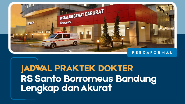 Jadwal Praktek Dokter RS Santo Borromeus Bandung Lengkap dan Akurat