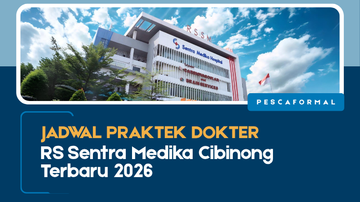 Jadwal Praktek Dokter RS Sentra Medika Cibinong Terbaru 2026