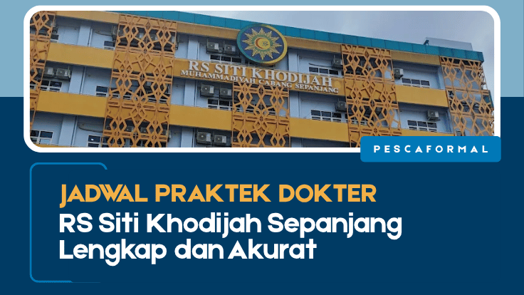 Jadwal Praktek Dokter RS Siti Khodijah Sepanjang, RS Siti Khodijah Sepanjang