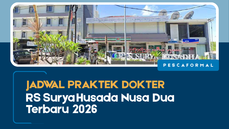 Jadwal Praktek Dokter RS Surya Husada Nusa Dua Terbaru 2026