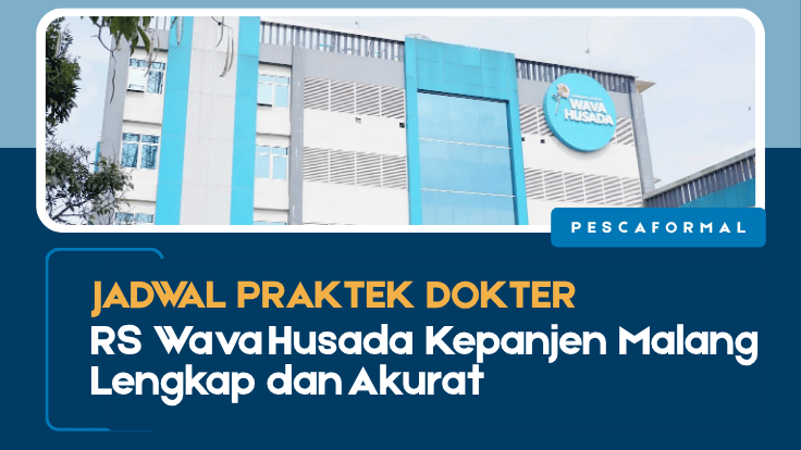 Jadwal Praktek Dokter RS Wava Husada Kepanjen Malang