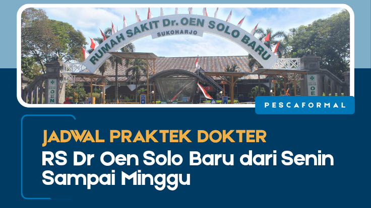 Jadwal Praktek Dokter RS. Dr Oen Solo Baru. Jadwal Dokter RS. Dr Oen Solo Baru, RS. Dr Oen Solo Baru