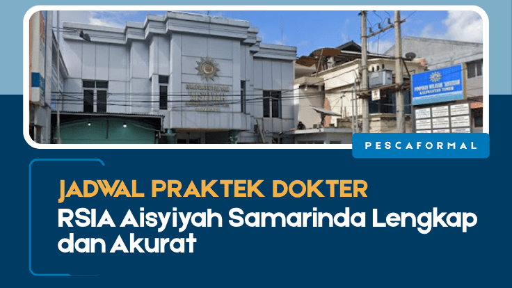 Jadwal Praktek Dokter RSIA Aisyiyah Samarinda