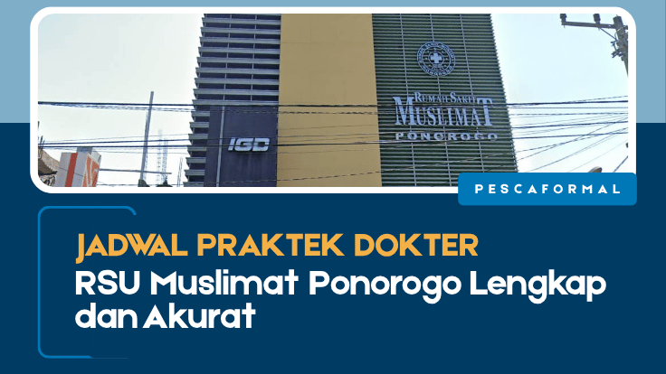 Jadwal Praktek Dokter RSU Muslimat Ponorogo