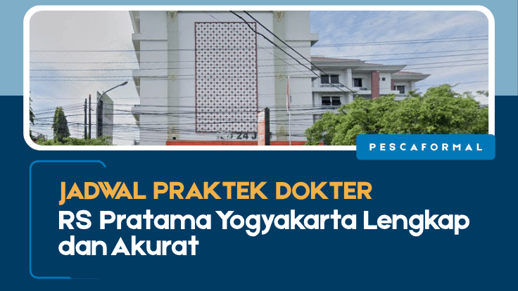 Jadwal Praktek Dokter RS Pratama Yogyakarta