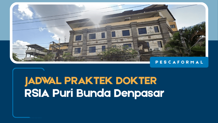 Jadwal Praktek RSIA Puri Bunda Denpasar