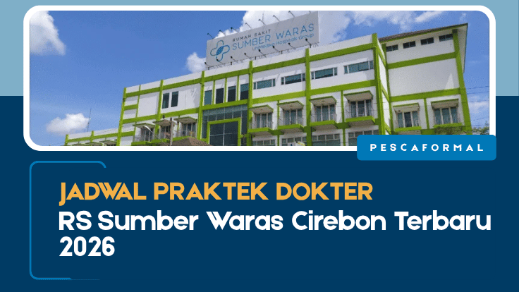 jadwal praktek dokter RS Sumber Waras Cirebon Terbaru 2026
